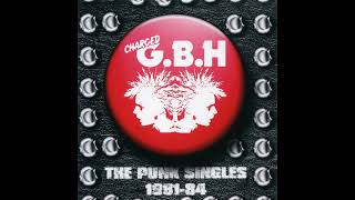 GBH  The Punk Singles 198184 [upl. by Cindee774]