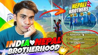 India💖Nepal Brotherhood🥹3 Nepali VBadge Youtubers Give Me Booyah🥲In Top 1 Lobby🔥 [upl. by Milli]