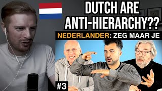 Reaction To Are Dutch People AntiHierarchy [upl. by Prudi]