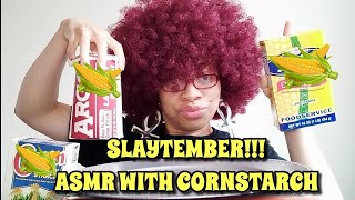 SLAYTEMBER ASMR CORNSTARCH  DAY 1 30daysofslay [upl. by Aimej]