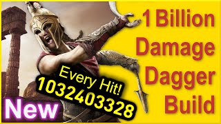 Assassins Creed Odyssey  New 1 Billion Damage Dagger Build  New Best Build of all Time for 2024 [upl. by Ahsayn]