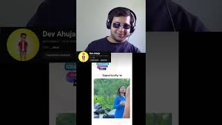 Sorry Darling😂😂 devahuja funny devareacts devcomedy funnymemes shortvideo reaction [upl. by Osnerol]