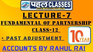 LECTURE7 OF CLASS12 FUNDAMENTAL OF PARTNERSHIP FIRM 23 April 2024 ACCOUNTS BY RAHUL RAI [upl. by Ballman]