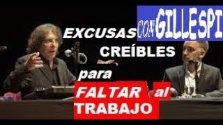 DolinaGillespi quot15 Excusas para no ir a Trabajarquot  La Venganza Será Terrible [upl. by Daitzman]