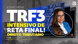 CONCURSO TRF 3 NOÇÕES DE DIREITO TRIBUTÁRIO Lilian Souza [upl. by Volkan]