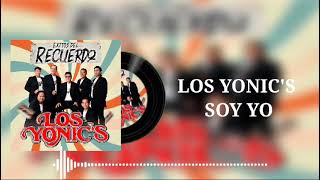 Los Yonics  Soy Yo Audio [upl. by Scully]