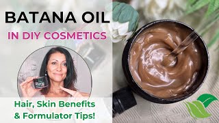 How to Use Batana Oil in DIY Cosmetics Hair Skin Benefits amp Formulator Tips [upl. by Nugesulo]