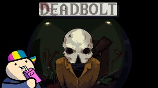 DEADBOLT is not Risk of Rain and its tough [upl. by Woll303]