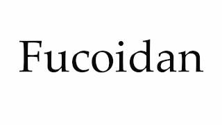 How to Pronounce Fucoidan [upl. by Armmat5]