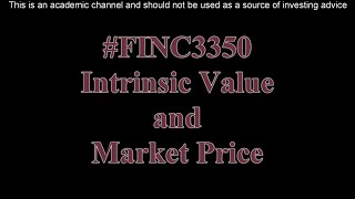 Intrinsic Value and Market Price [upl. by Orin768]