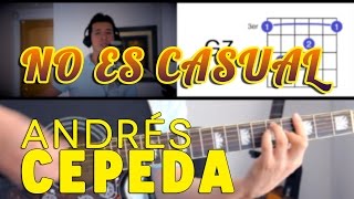 No Es Casual Andrés Cepeda Tutorial Cover  Acordes Mauro Martinez [upl. by Anelagna891]