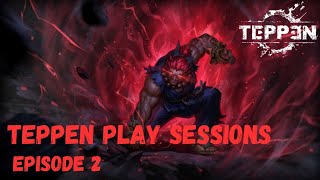 Teppen Play Sessions Episode 2  Akuma Raging against Demons [upl. by Shiller]