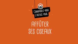 Affuter des ciseaux sans outils [upl. by Kulseth]