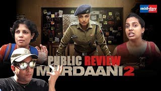 Mardaani 2 Public Review  Rani Mukerji  Gopi Puthran Yash Raj Films [upl. by Lee396]