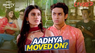 Crushed Season 4 Sam Aadhya Finally Talk ft Rudhraksh Jaiswal Aadhya Anand  Amazon miniTV [upl. by Kristian]