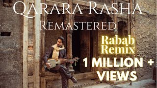 Qarara Rasha  Rabab Remix Remastered  New Pashto song 2023  Amaan Ahmed  Usman Mansoor [upl. by Ahsinroc]