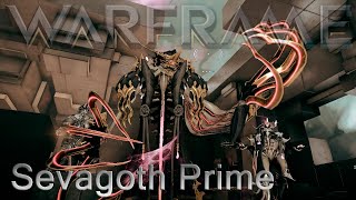 Warframe  Sevagoth Prime [upl. by Ahsiena]