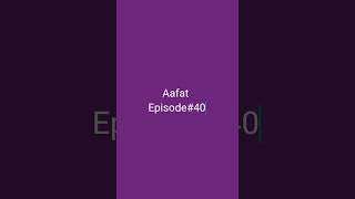 Aafat Episode40pakistaniactresses laibakhan aliabbas aafat geotv harpalgeo shortsfeed [upl. by Enawyd]