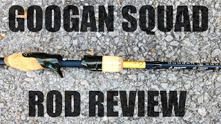 Googan Squad ROD REVIEW HATERS GONNA HATE [upl. by Ttocs]