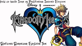 How to Build Sora Kingdom Hearts In Pathfinder Second Edition [upl. by Staten]