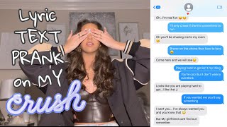 SONG LYRIC TEXT PRANK ON MY CRUSH GONE WRONG… [upl. by Maidel]