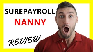 🔥 SurePayroll Nanny Review Pros and Cons [upl. by Fortune]