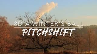 8D A Winters Ball — Hamilton  PitchShift [upl. by Mcdonald139]