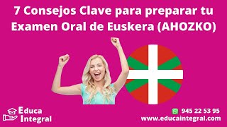 Superando el reto del AHOZKO Consejos Clave para preparar el Examen Oral de Euskera [upl. by Colene]