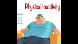 Physical Inactivity  भौतिक निष्क्रियता  IN HINDI [upl. by Teak]