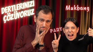 Dertlerinizi Çözüyoruz MUKBANG Evli birine aşık oldum [upl. by Yleme]