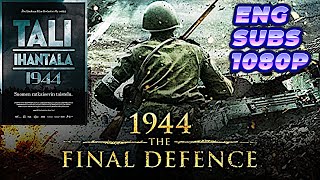 1944 The Final Defence TaliIhantala 2007 1080p  full movie with English subtitles [upl. by Lunt]