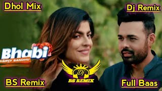 Bhabi  Harvy Sandhu  Mahi Sharma  Punjabi Remix Song Lahoria Production  New Punjabi Song Djmix [upl. by Yot]