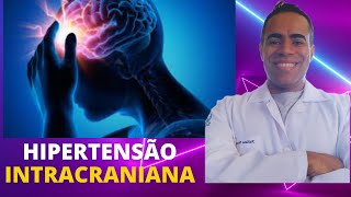 Hipertensão Intracraniana  Sinais e sintomas de hipertensão Intracraniana PIC [upl. by Arola]