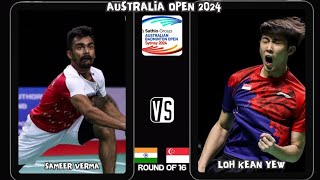 LOH Kean Yew vs Sameer VERMA  Australia Open 2024 Badminton R16 [upl. by Sundin]