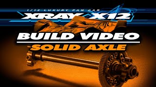 XRAY X1222  Build video  Solid Axle [upl. by Neelyam]