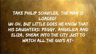 The Schuyler sisters  Hamilton lyric video [upl. by Sharai]