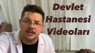 Devlet Hastanesi Videoları [upl. by Arrimat]