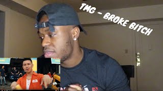 TMG  Broke Bitch OFFICIAL VIDEO REACTION [upl. by Martguerita]