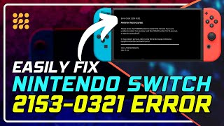 How to Fix Nintendo Switch Error Code 21530321 Quickly  Easy Guide [upl. by Ney]