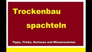 Trockenbau Fugen spachteln Rigipswand Rigipsplatten verspachteln mit Gewebeband Lifehack Tutorial [upl. by Araeit]