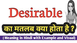 Desirable ka matlab kya hota hai  Desirable meaning in hindi  word meaning english to hindi [upl. by Romito]