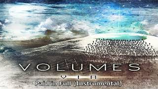 Volumes  Paid in Full Instrumental [upl. by Cammy189]