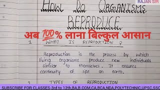 HOW DO ORGANISMS REPRODUCE NOTES CLASS 10 [upl. by Nabi]