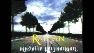 Raihan  Musafir Kelana [upl. by Asillem797]