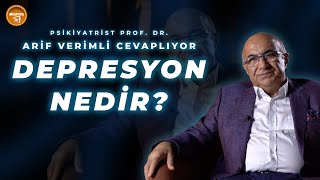 Arif Verimli Cevaplıyor  Depresyon Nedir [upl. by Llenet]