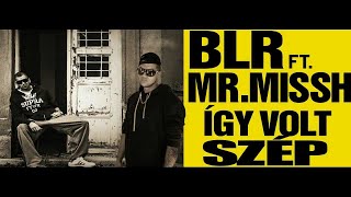 BLR feat MISSH – Így volt szép Official Audio  misshmusic [upl. by Yesdnik145]