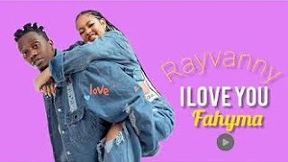 RayvannyI LOVE YOU FAHYVANNY Official Lyrics Aidio [upl. by Petie]