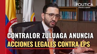 Contraloría podría iniciar acciones penales por falsedad documental contra varias EPS ¿Por qué [upl. by Barbi]