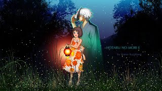 Hotarubi no Mori e  AMV   You Can Be King Again  Romantic  Fictional  Music Video  AMV [upl. by Gean693]