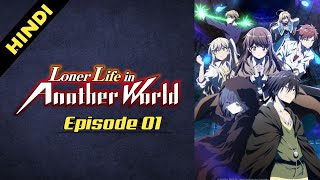 LONELY LIFE IN ANOTHER WORLD EPISODE 1 EXPLAINED IN HINDI  New Isekai Anime  HolyBoy Explainer [upl. by Cantlon363]